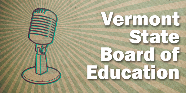 Graphic that says "Vermont State Board of Education"
