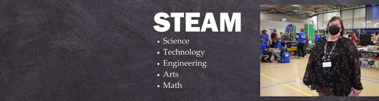 A photo of Karen McCalla with text that says, "STEAM: science, technology, engineering, arts, math"
